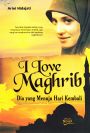 Novel I LOVE MAGHRIB