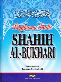 Agama Islam RINGKASAN HADIS SHAHIH AL-BUKHARI (HC)