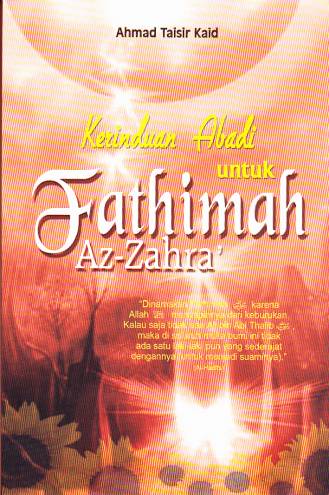 Agama Islam KERINDUAN ABADI UNTUK FATHIMAH AZ-ZAHRA (CD)