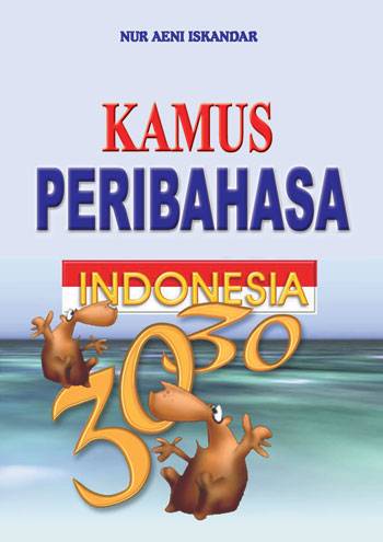 Kamus KAMUS PERIBAHASA INDONESIA 3030